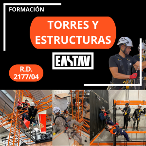 Curso Trabajos en Altura, Torres y estructuras (RD 2177/04)