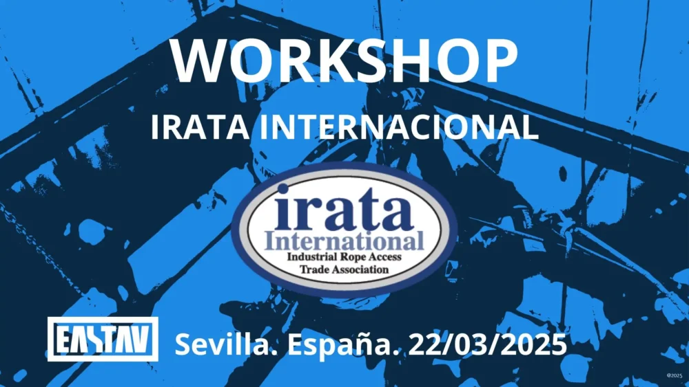 Portada del Workshop IRATA Internacional celebrado el 22 de marzo de 2025 en EASTAV GLOBAL Sevilla